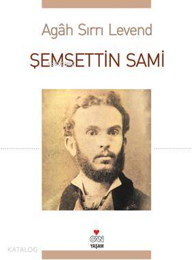 Şemsettin Sami | Agah Sırrı Levend | Can Yayınları