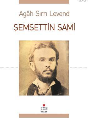 Şemsettin Sami | Agah Sırrı Levend | Can Yayınları