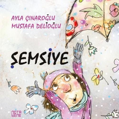 Şemsiye | Ayla Çınaroğlu | Nota Bene Yayınları