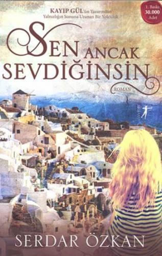 Sen Ancak Sevdiğinsin | Serdar Özkan | Artemis Yayınları