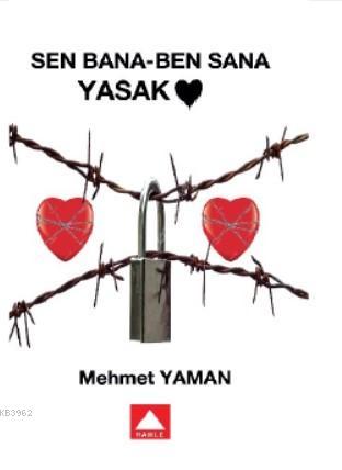 Sen Bana - Ben Sana Yasak | Mehmet Yaman | Hamle Yayınları