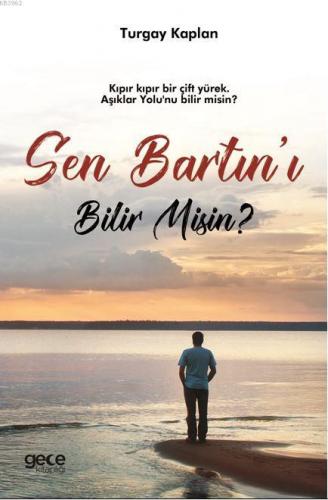 Sen Bartın'ı Bilir Misin? | Turgay Kaplan | Gece Kitaplığı Yayınları