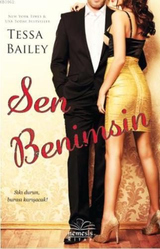 Sen Benimsin | Tessa Bailey | Nemesis Kitap