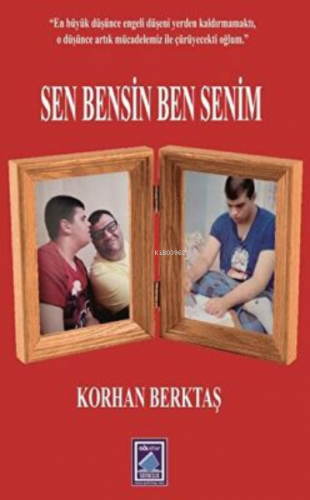 Sen Bensin Ben Senim | Korhan Berktaş | Göl Kitap Yayıncılık