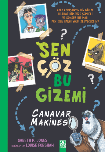 Sen Çöz Bu Gizemi;Canavar Makinesi | Gareth P. Jones | Altın Kitaplar