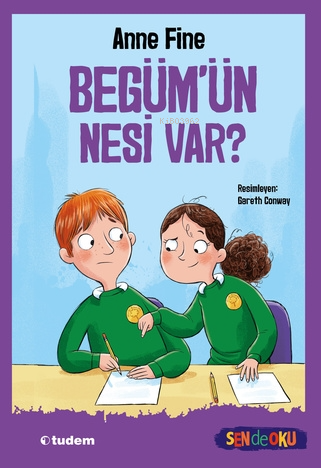 Sen de Oku - Begüm'ün Nesi Var? | Anne Fine | Tudem Yayınları - Kültür