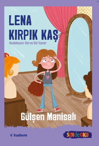 Sen de Oku - Lena Kırpık Kaş | Gülşen Manisalı | Tudem Yayınları - Kül