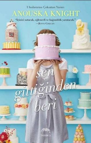 Sen Gittiğinden Beri | Anouska Knight | Yabancı Yayınları