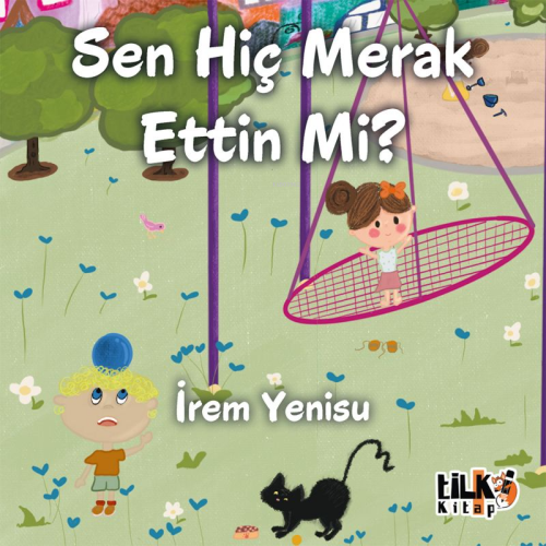 Sen Hiç Merak Ettin Mi? | İrem Yenisu | Tilki Kitap