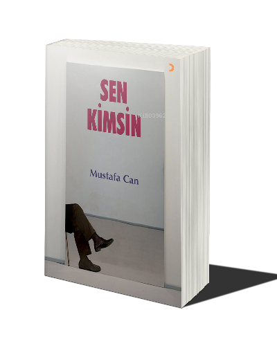 Sen Kimsin | Mustafa Can | Cinius Yayınları