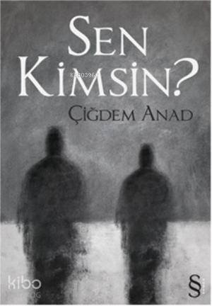 Sen Kimsin? | Çiğdem Anat | Everest Yayınları