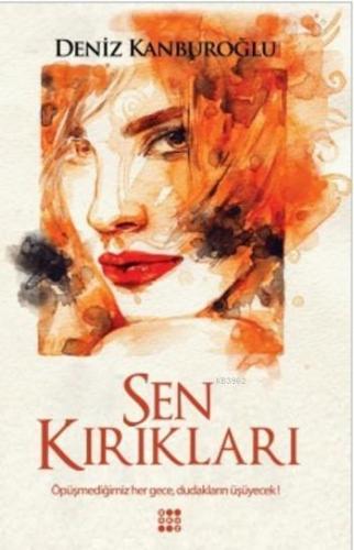 Sen Kırıkları | Deniz Kanburoğlu | Dokuz Yayınları