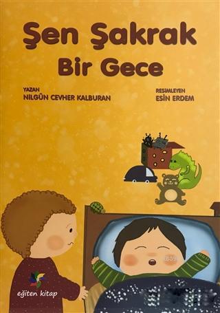 Şen Şakrak Bir Gece | Nilgün Cevher Kalburan | Eğiten Kitap