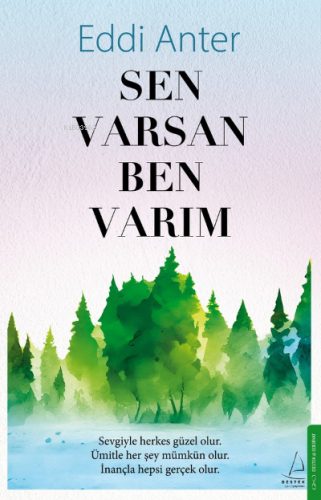 Sen Varsan Ben Varım | Eddi Anter | Destek Yayınları