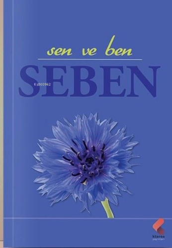 Sen ve Ben - Seben | Ayşe Sönmez | Klaros Yayınları