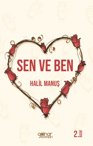 Sen ve Ben | Halil Manuş | Gülnar Yayınları