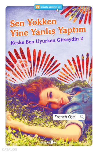 Sen Yokken Yine Yanlış Yaptım - Keşke Ben Uyurken Gitseydin 2 | French