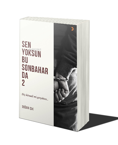 Sen Yoksun Bu Sonbaharda 2 | Doğan Işık | Cinius Yayınları