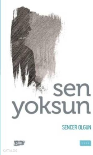 Sen Yoksun | Sencer Olgun | Sude Yayınları