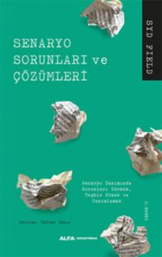 Senaryo Sorunları ve Çözümleri | Syd Field | Alfa Basım Yayım Dağıtım