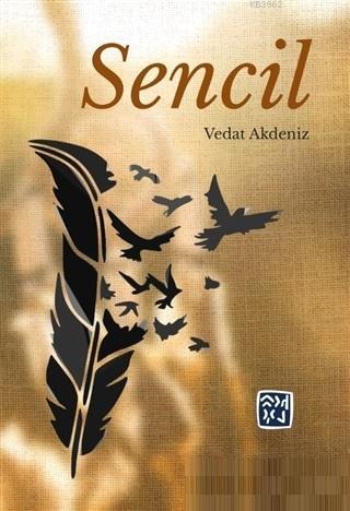 Sencil | Vedat Akdeniz | Kutlu Yayınevi