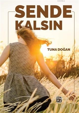 Sende Kalsın | Tuna Doğan | Kutlu Yayınevi