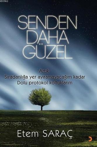 Senden Daha Güzel | Etem Saraç | Cinius Yayınları