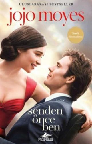 Senden Önce Ben (Ciltli); Film Özel Baskı | Jojo Moyes | Pegasus Yayın