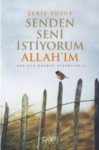 Senden Seni İstiyorum | Şerif Yusuf | Sufi Kitap