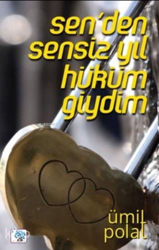 Sen'den Sensiz Yıl Hüküm Giydim | Ümit Polat | Nüve Kültür Merkezi