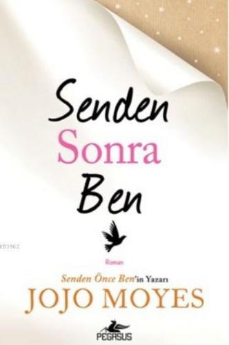 Senden Sonra Ben | Jojo Moyes | Pegasus Yayıncılık