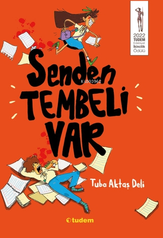 Senden Tembeli Var | Tuba Aktaş Deli | Tudem Yayınları - Kültür