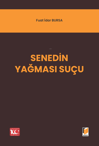 Senedin Yağması Suçu | Fuat İdar Bursa | Adalet Yayınevi