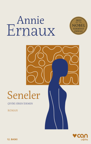 Seneler | Annie Ernaux | Can Yayınları