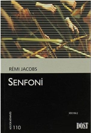 Senfoni | Remi Jacobs | Dost Kitabevi