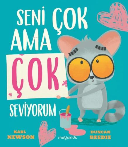 Seni Çok Ama Çok Seviyorum | Karl Newson | Megakids Yayıncılık