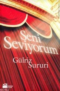 Seni Seviyorum | Gülriz Sururi | Doğan Kitap