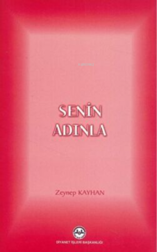 Senin Adınla | Zeynep Kayhan | Diyanet İşleri Başkanlığı