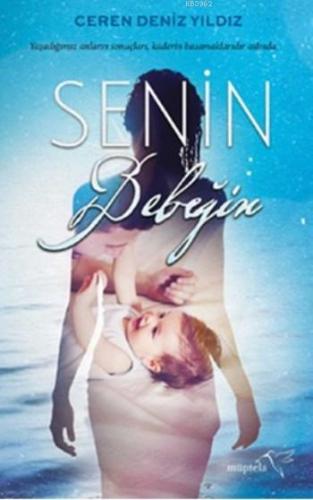 Senin Bebeğin | Ceren Deniz Yıldız | Müptela Yayınevi