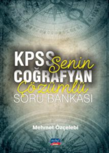 Senin Coğrafyan Kpss Çözümlü Soru Bankası | Mehmet Özçelebi | Nobel Sı