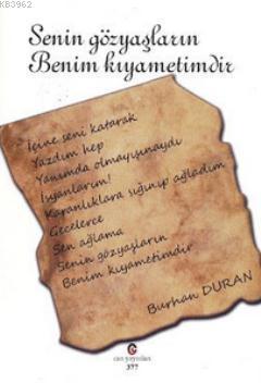 Senin Gözyaşların Benim Kıyametimdir | Burhan Duran | Can Yayınları (A