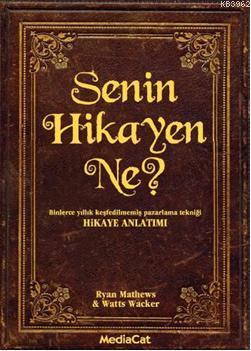 Senin Hikayen Ne? | R. Mathews | Mediacat Kitapları