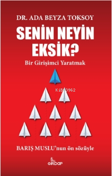 Senin Neyin Eksik? | Ada Beyza Toksoy | Girdap Kitap