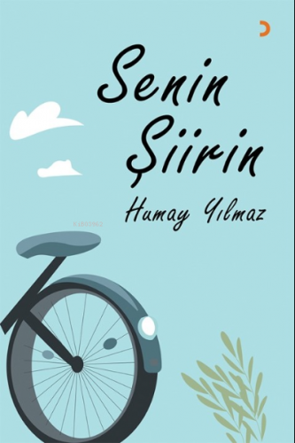 Senin Şiirin | Humay Yılmaz | Cinius Yayınları