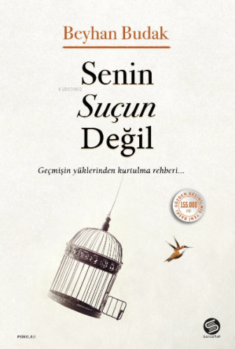 Senin Suçun Değil | Beyhan Budak | Sahi Kitap