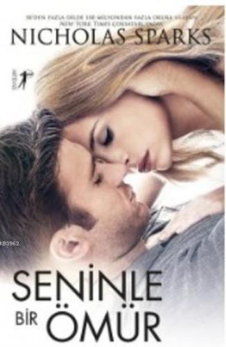 Seninle Bir Ömür | Nicholas Sparks | Artemis Yayınları