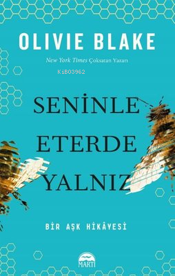 Seninle Eterde Yalnız - Bir Aşk Hikayesi | Olivie Blake | Martı Yayınl