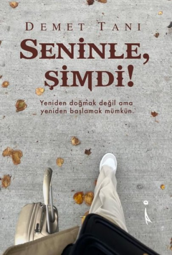 Seninle, Şimdi! | Demet Tanı | İkinci Adam Yayınları