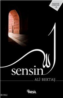 Sensin | Ali Bektaş | Nesil Yayınları