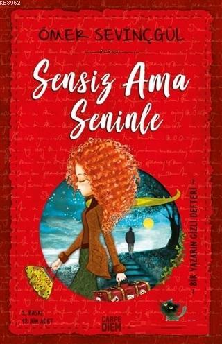 Sensiz Ama Seninle | Ömer Sevinçgül | Carpe Diem Kitap